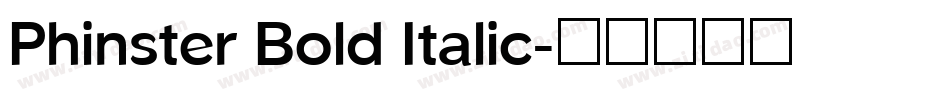 Phinster Bold Italic字体转换